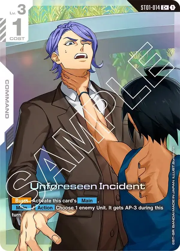 Unforeseen Incident (C+) [St05 - St01-014] 1