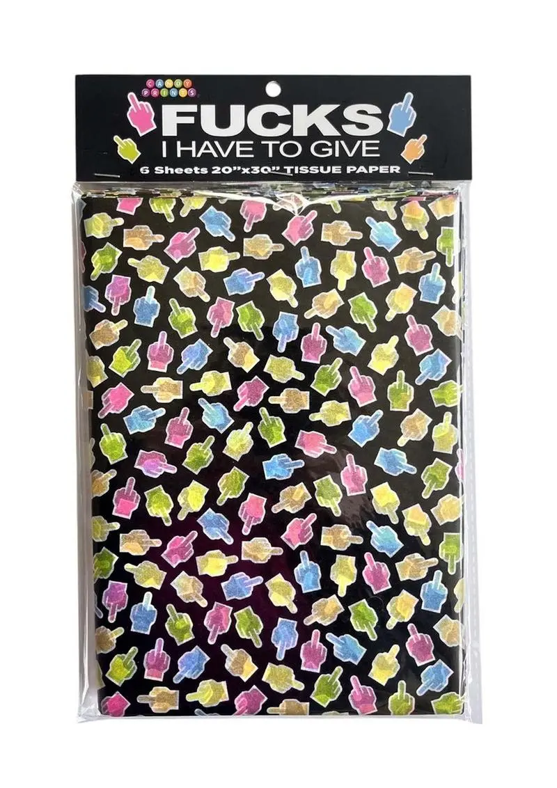 Fucks I Have To Give Tissue Paper 1