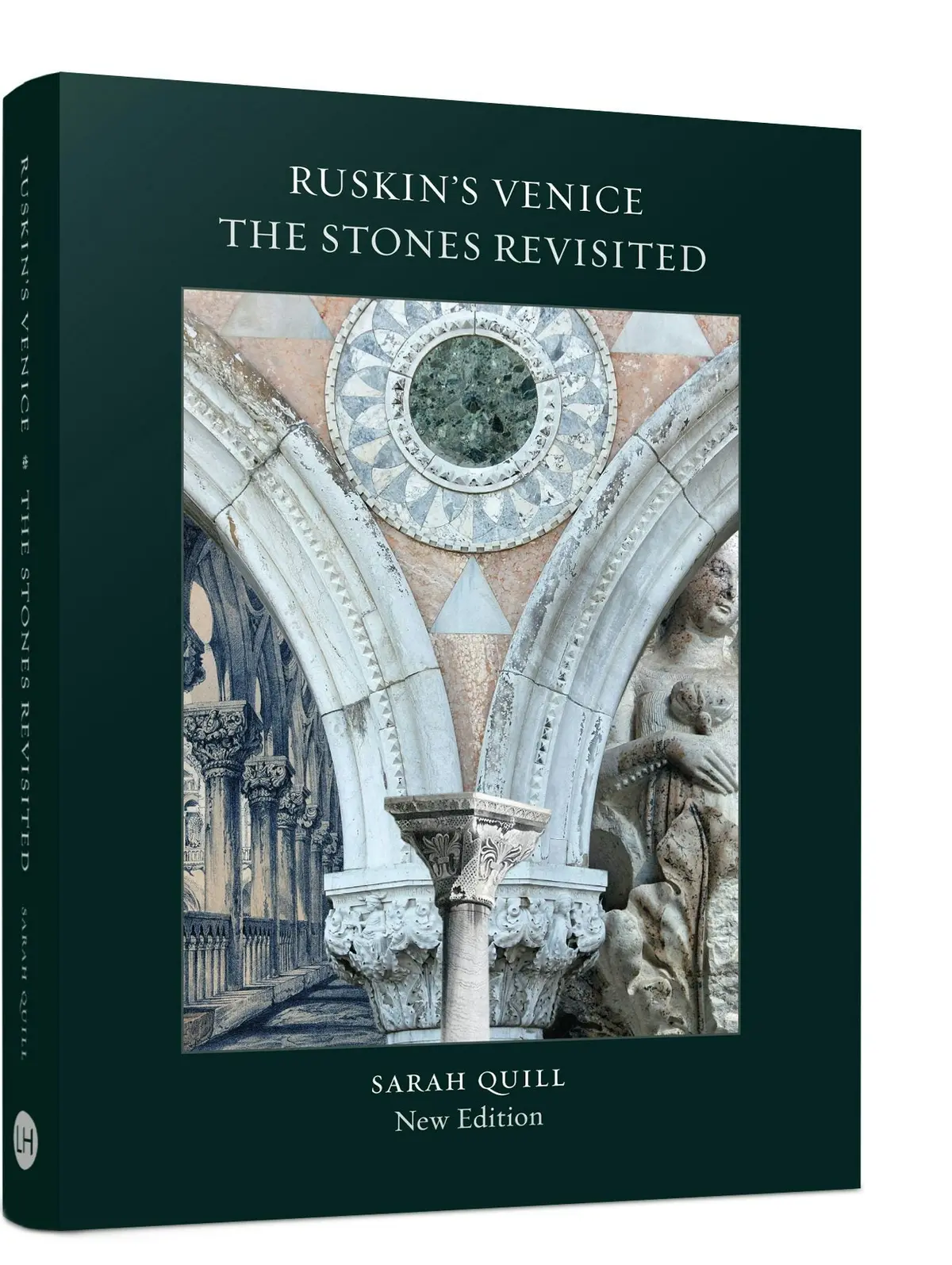 Ruskin's Venice: The Stones Revisited New Edition 1