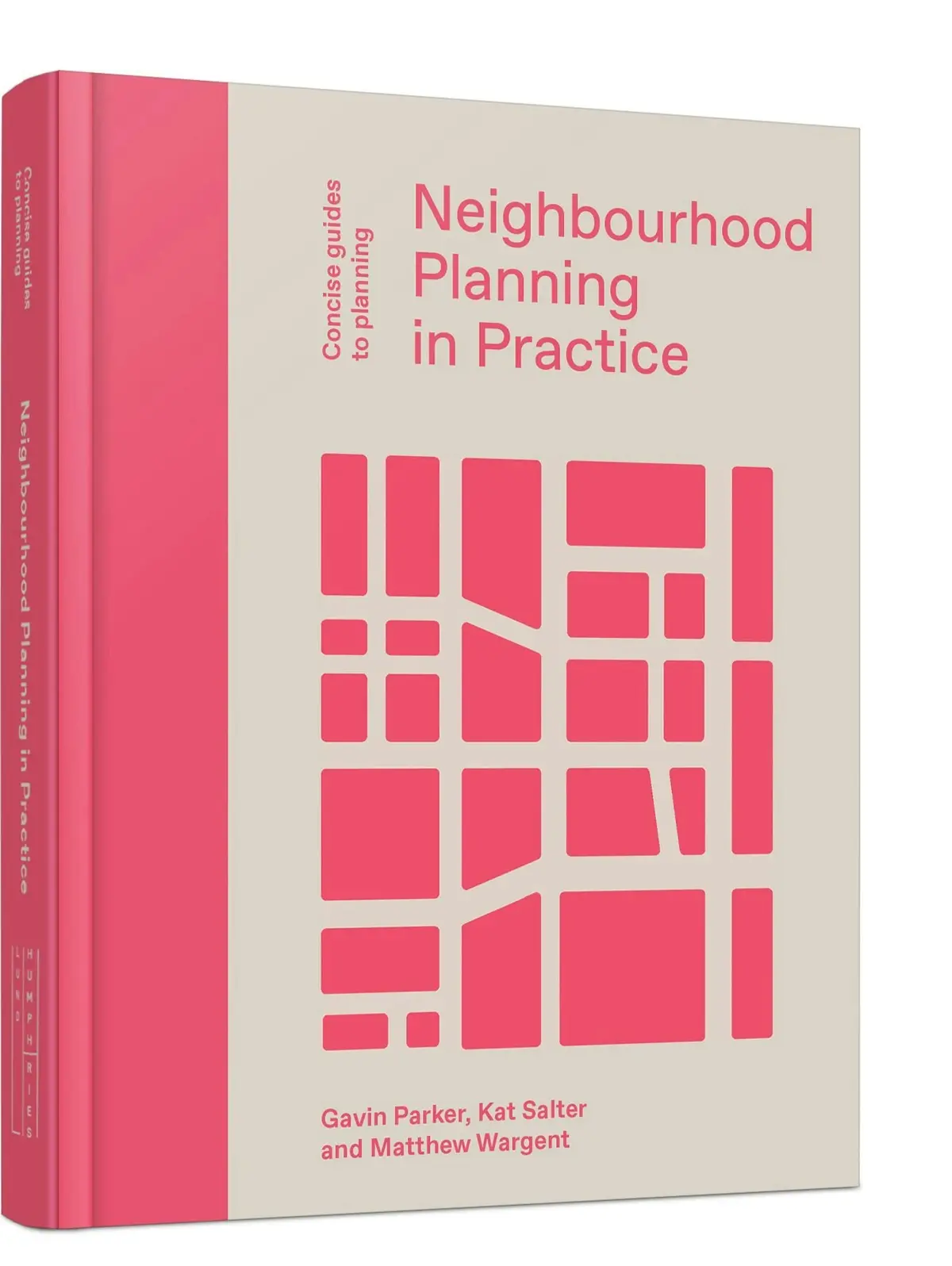 Neighbourhood Planning In Practice 1
