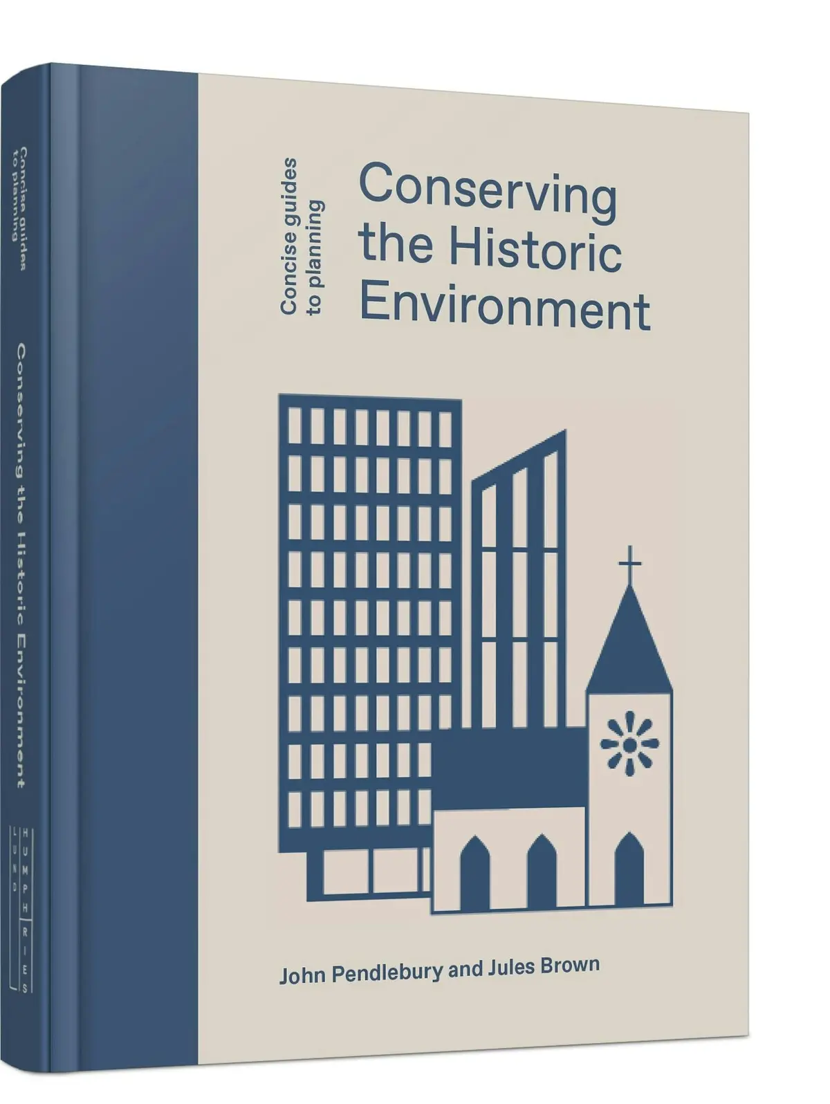 Conserving The Historic Environment 1