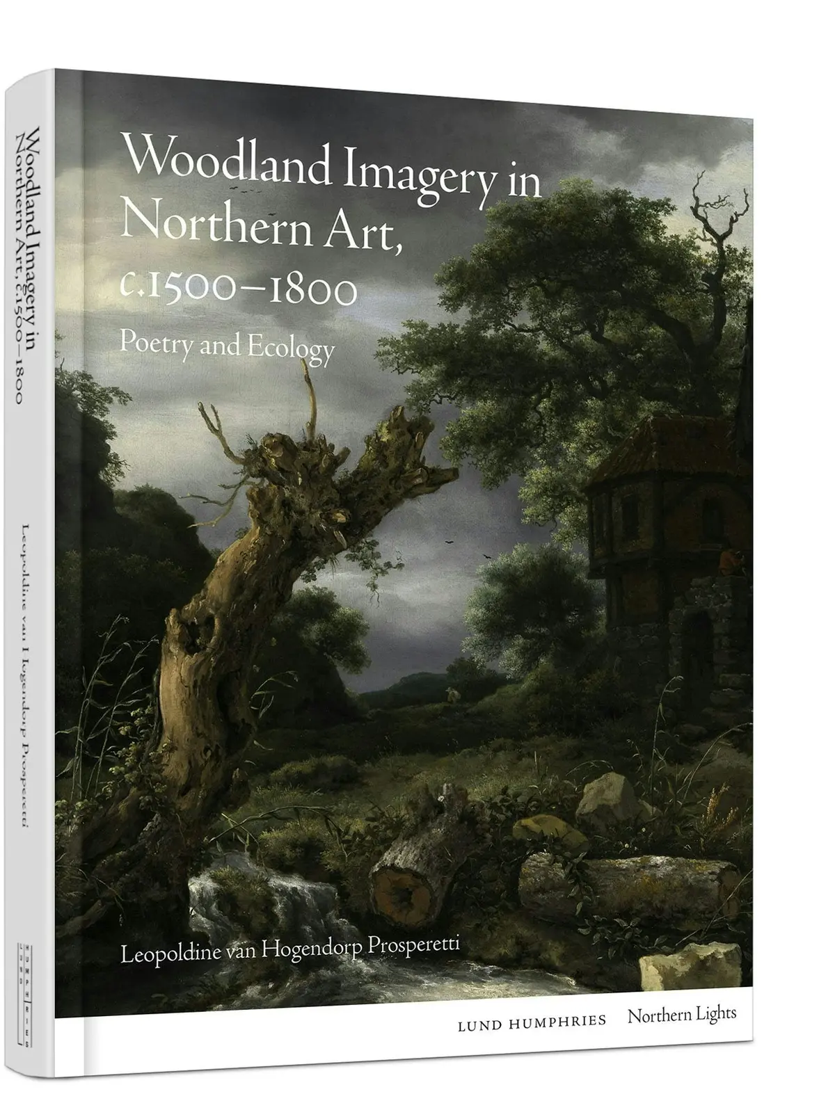 Woodland Imagery In Northern Art, C. 1500 - 1800 1