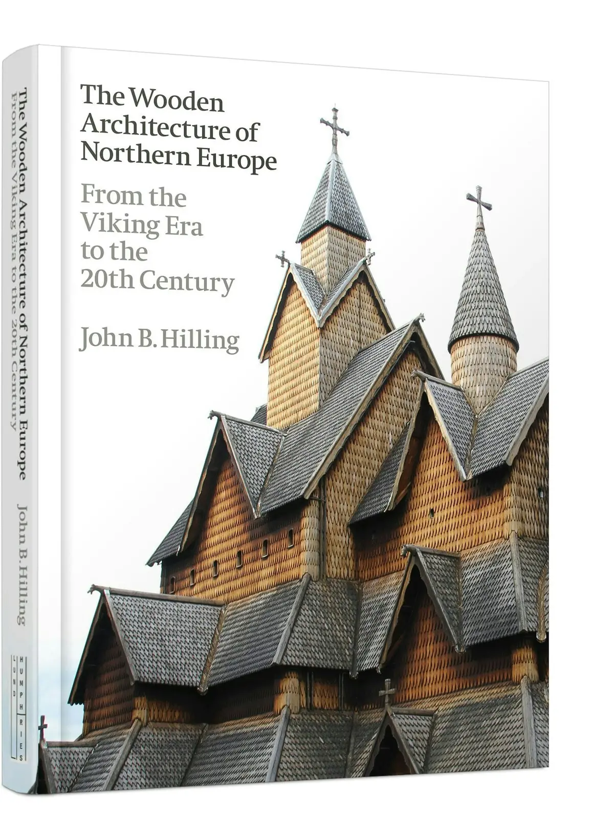The Wooden Architecture Of Northern Europe 1