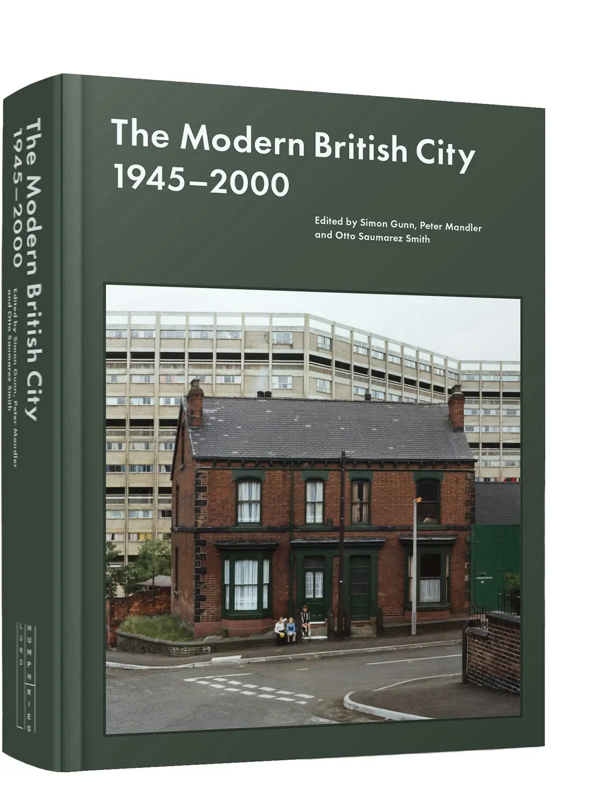 The Modern British City 1945-2000 1