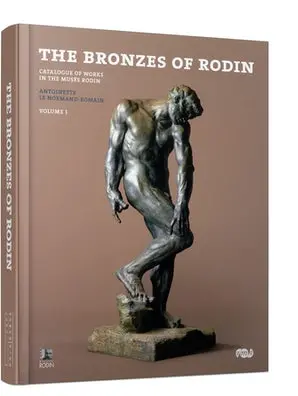 The Bronzes Of Rodin 1