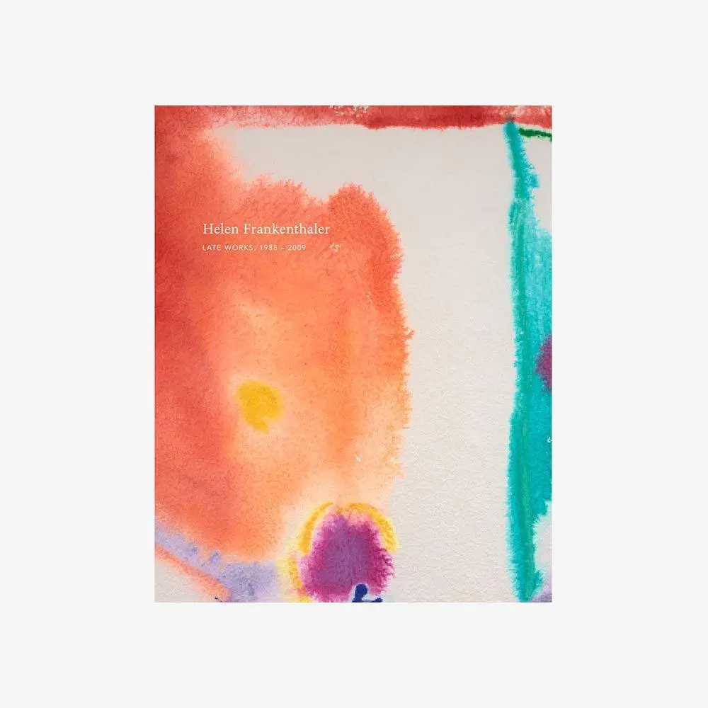 Helen Frankenthaler: Late Works, 1988–2009 1